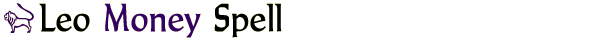 Leo Money Spell