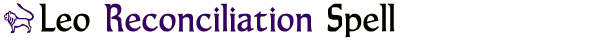 Leo Reconciliation Spell