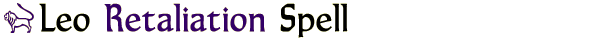 Leo Retaliation Spell