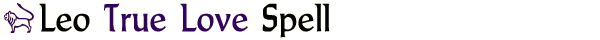 Leo True Love Spell