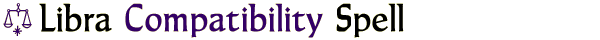 Libra Compatibility Spell