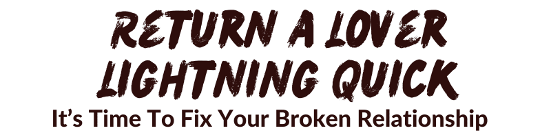Return a Lover Lightning Quick Spell