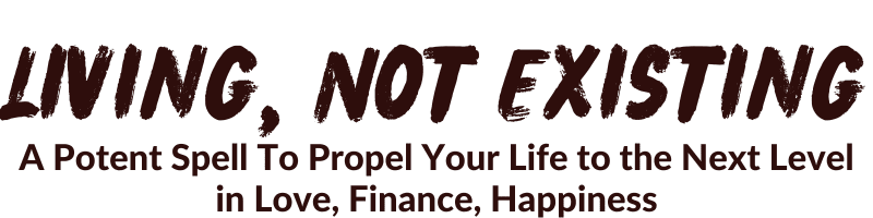 Living, Not Existing Spell