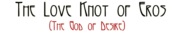 The Love Knot of Eros