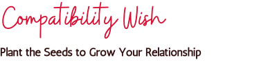 Love Psychic's Compatibility Wish spell