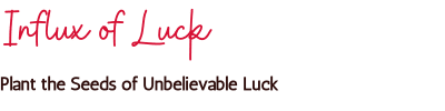 Love Psychic's Influx of Luck spell
