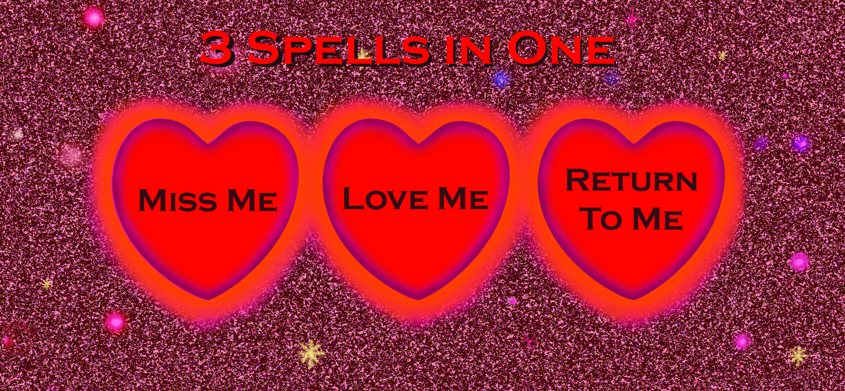 Miss Me, Love Me, Return to Me Spell