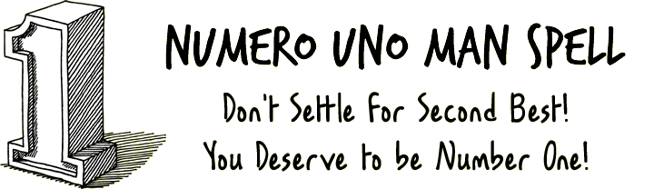 Numero Uno Man Spell