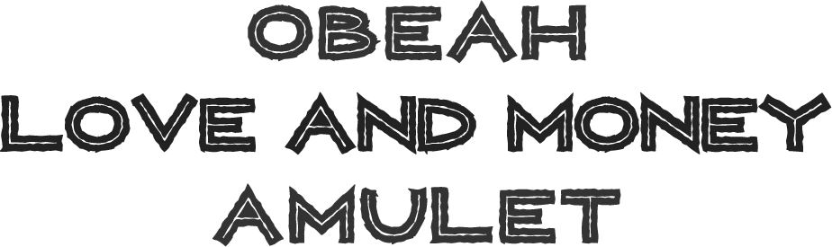 Obeah Love and Money Amulet