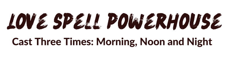 Love Spell Powerhouse
