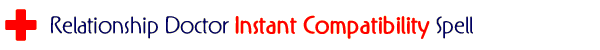 Relationship Doctor Instant Compatibility Spell