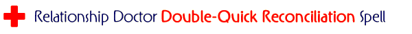 Relationship Doctor Double-Quick Reconciliation Spell