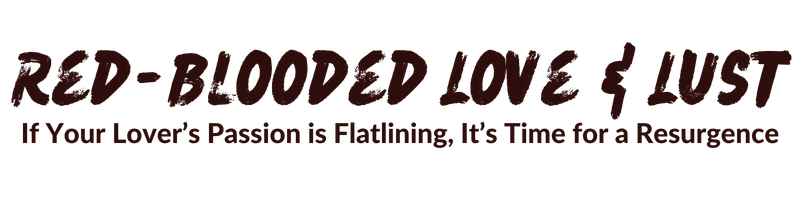 Red-Blooded Love & Lust Spell