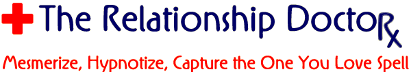 Relationship Doctor Mesmerize, Hypnotize, Capture the One You Love Spell