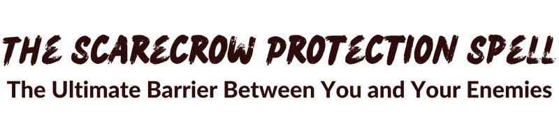 Scarecrow Protection Spell