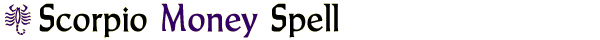 Scorpio Money Spell