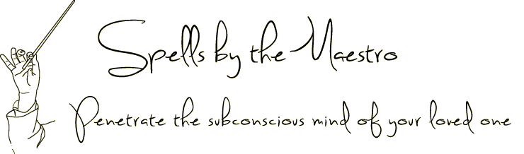 Spells by The Maestro