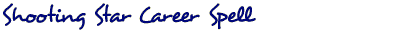 Shooting Star Career Spell