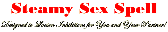 Steamy Sex Spell