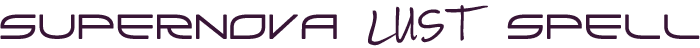 Supernova Lust Spell