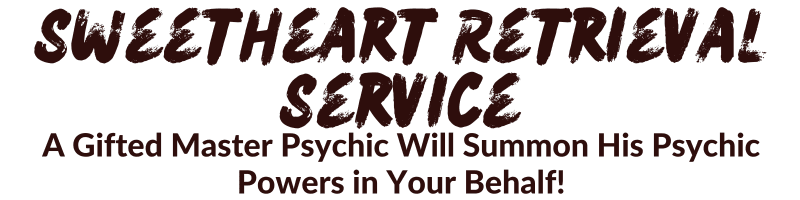 Sweetheart Retrieval Service