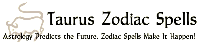 Taurus Zodiac Spells