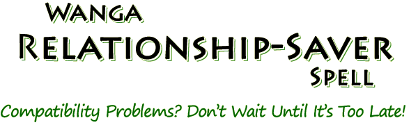 Wanga Relationship-Saver Spell