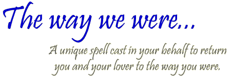 The Way We Were...