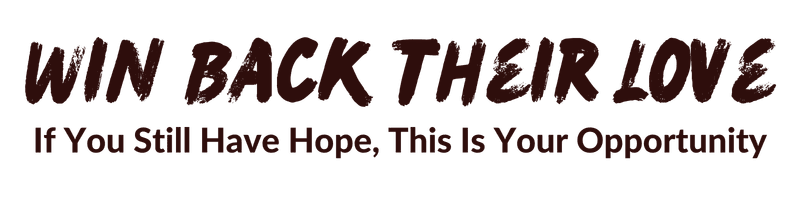 Win Back Their Love Spell