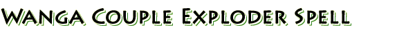 Wanga Couple Exploder Spell