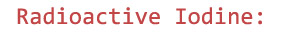 Radioactive Iodine