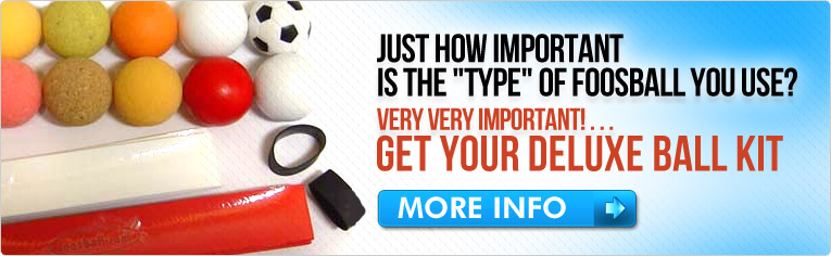 Deluxe Foosball Kit - Discover the difference a REAL foosball makes!