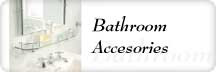 Bathroom Accessories