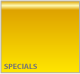 Specials