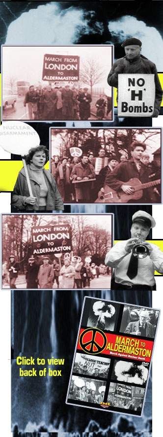 March to Aldermaston (March Against Nuclear Death)(Richard Burton) Easter Weekend 1958 DVD