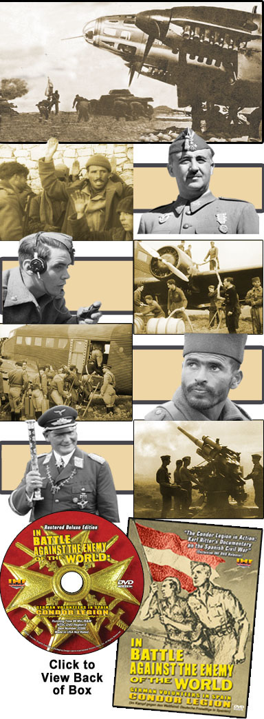 In Battle Against the Enemy of the World: German Volunteers in Spain DVD (Karl Ritter)