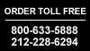 ORDER TOLL FREE 800-633-5888 or 212-228-6294