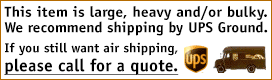 heavy shipping -- extra fees