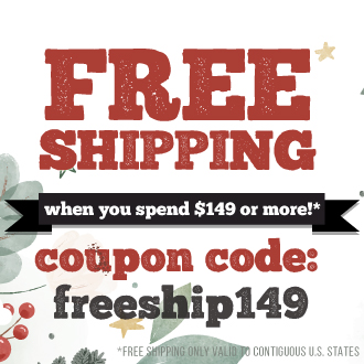 Free Shipping when you spend $149 or more! cc=freeship149