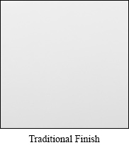 Traditional Finish