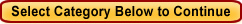 Select Category Below to Continue