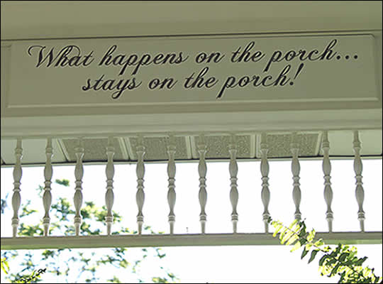 Porch Photo - Sign on porch