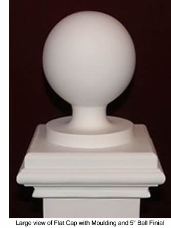 Large View of Flat Cap with Moulding and 5'' Ball Finial