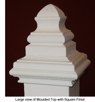 Large View of Moulded Top with Square Finial Cap