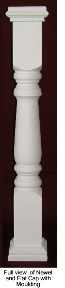 Full View of Newel and Flat Cap with Moulding