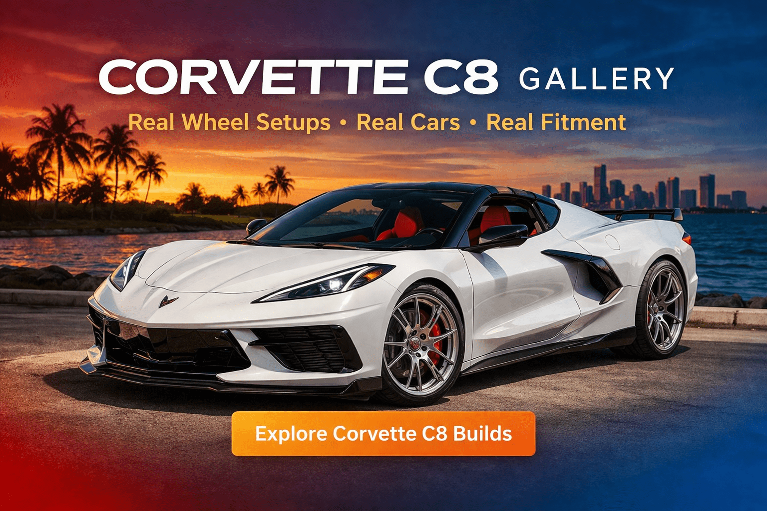 CORVETTE C8 GALLERY? Call WheelsPerformance