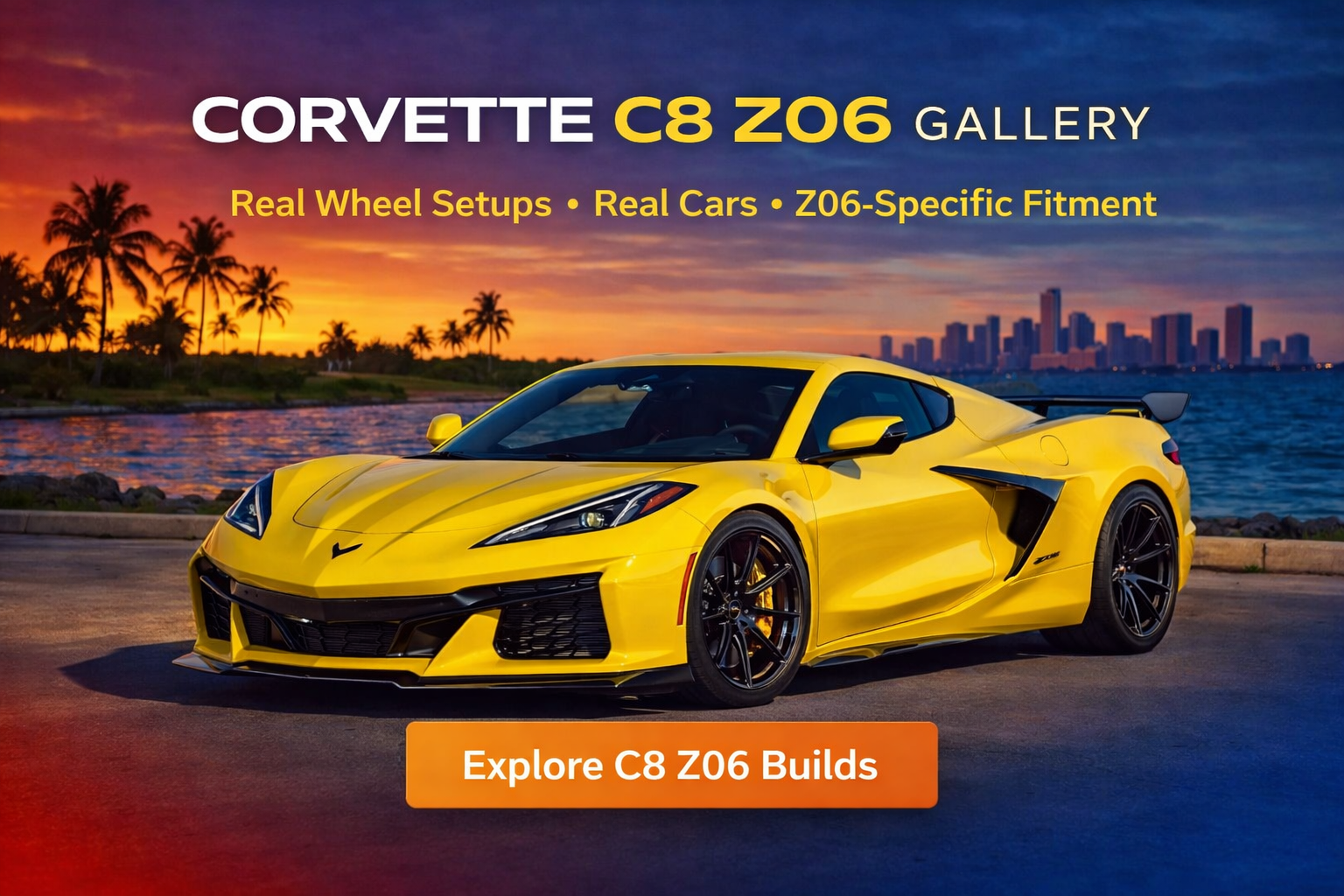 CORVETTE C8 Z06 GALLERY? Call WheelsPerformance