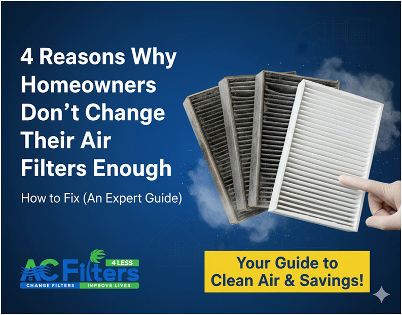 Why homeowners don't change air filters enough