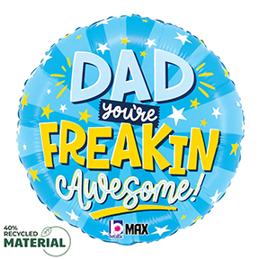 Dad Youre Freakin Awesome +$6