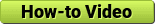 How to Videos